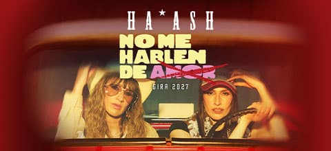 Ha*Ash - No Me Hablen De Amor Tour